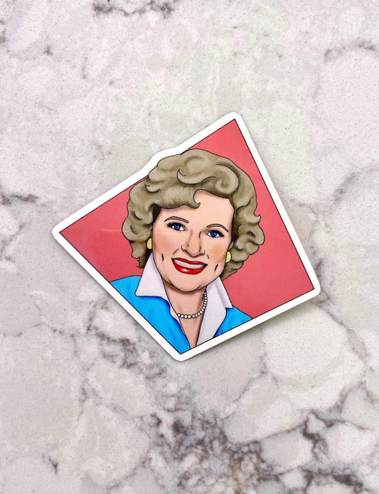 3” Vinyl Sticker Betty White Rose Nylund Inspiring Woman