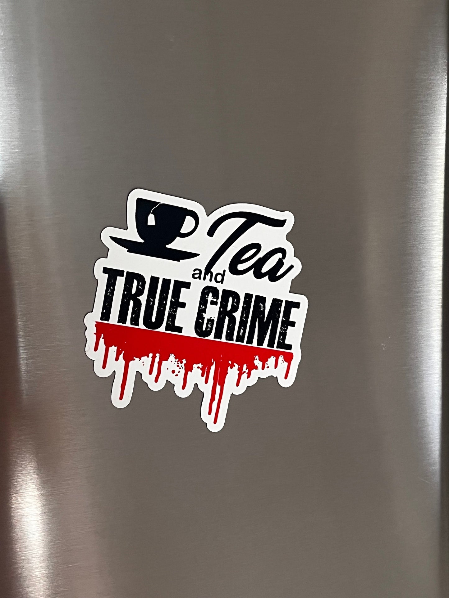 3” Magnet Tea and True Crime Illiteration Digital Drawing