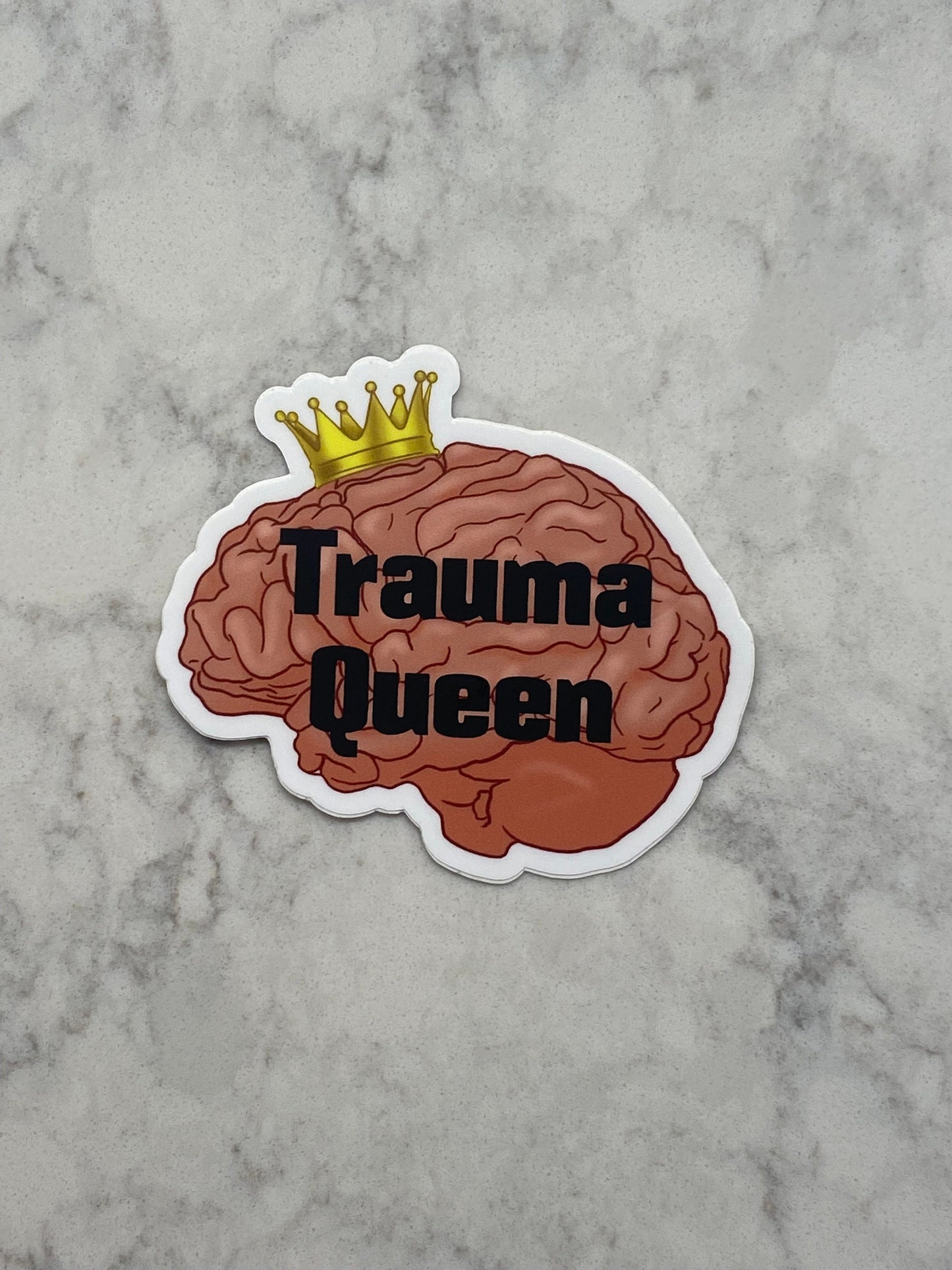 3” Sticker Trauma Queen Pun Drama Illiteration Digital Drawing